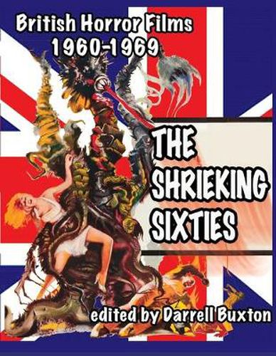 Cover image for The Shrieking Sixties British Horror Films 1960 to 1969