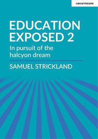 Cover image for Curriculum Exposed: The curriculum is God, so make it so