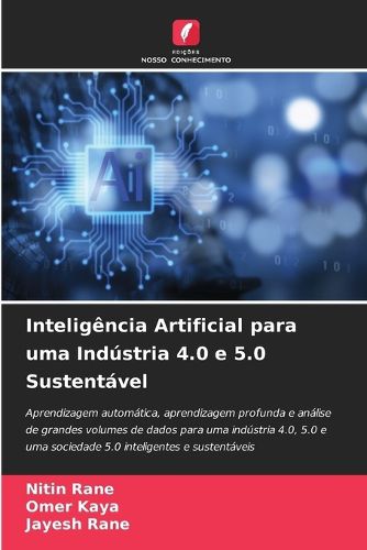 Cover image for Inteligencia Artificial para uma Industria 4.0 e 5.0 Sustentavel