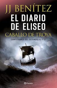 Cover image for El Diario de Eliseo. Caballo de Troya