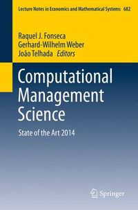 Cover image for Computational Management Science: State of the Art 2014