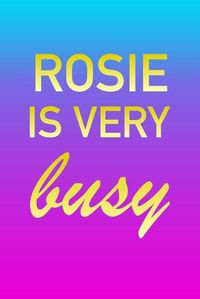 Cover image for Rosie: I'm Very Busy 2 Year Weekly Planner with Note Pages (24 Months) - Pink Blue Gold Custom Letter R Personalized Cover - 2020 - 2022 - Week Planning - Monthly Appointment Calendar Schedule - Plan Each Day, Set Goals & Get Stuff Done