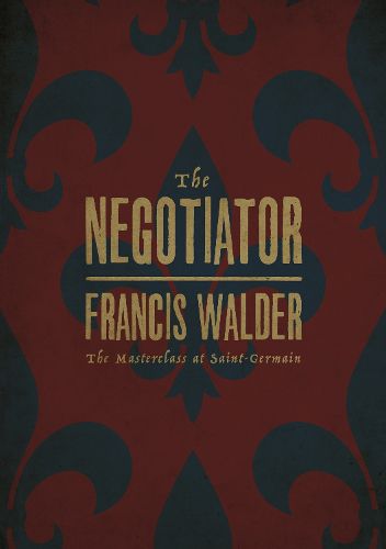 The Negotiator: The Masterclass at Saint-Germain