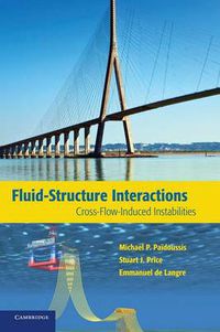 Cover image for Fluid-Structure Interactions: Cross-Flow-Induced Instabilities