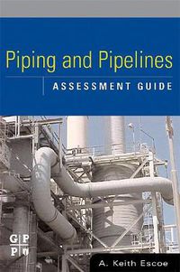 Cover image for Piping and Pipelines Assessment Guide