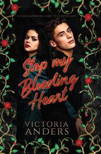 Cover image for Stop My Bleeding Heart