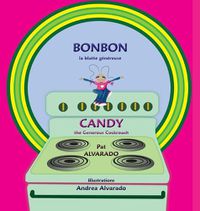 Cover image for Bonbon * Candy: la blatte genereuse * the Generous Cockroach