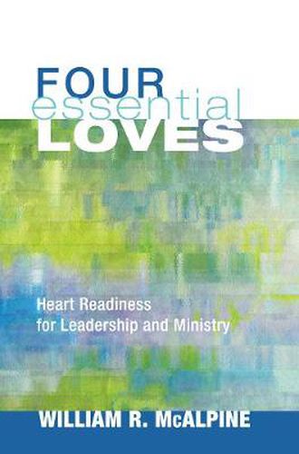 Cover image for Four Essential Loves: Four Essential Loves