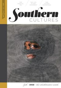 Cover image for Southern Cultures: The Abolitionist South: Volume 27, Number 3 - Fall 2021 Issue