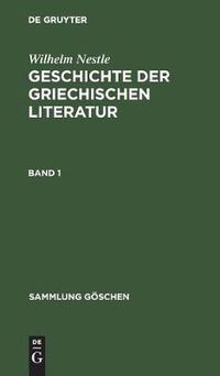 Cover image for Sammlung Goeschen Geschichte der griechischen Literatur