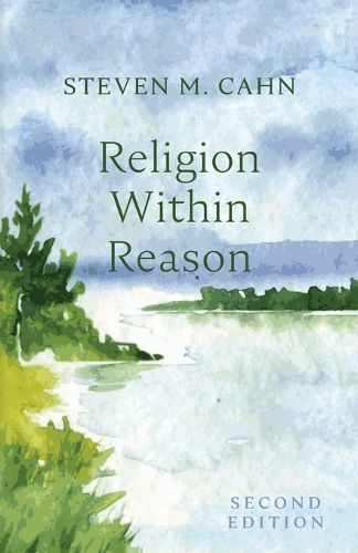 Cover image for Religion Within Reason, Second Edition