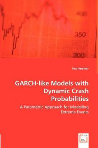 Cover image for GARCH-like Models with Dynamic Crash Probabilities