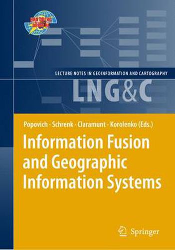 Cover image for Information Fusion and Geographic Information Systems: Proceedings of the Fourth International Workshop, 17-20 May 2009