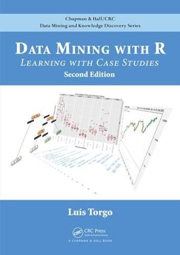 Cover image for Data Mining with R: Learning with Case Studies, Second Edition