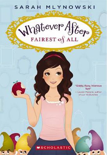 Whatever After: #1 Fairest of All