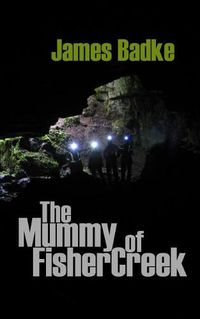 Cover image for The Mummy of Fisher Creek