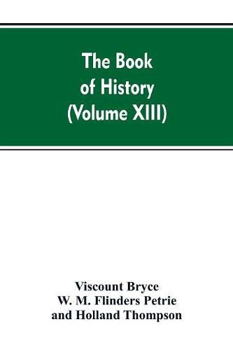 Cover image for The Book of history: A history of all nations from the earliest times to the present, with over 8,000 (Volume XIII)