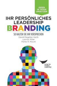 Cover image for Leadership Brand: Deliver on Your Promise (German)