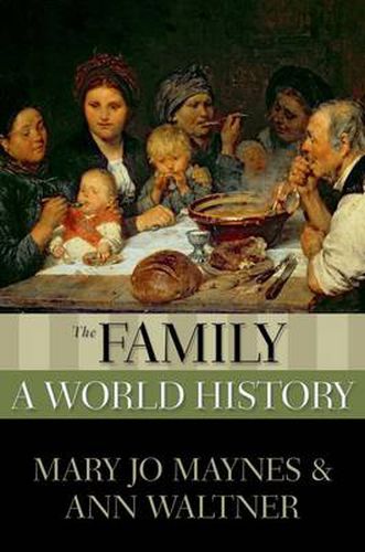 Cover image for The Family: A World History