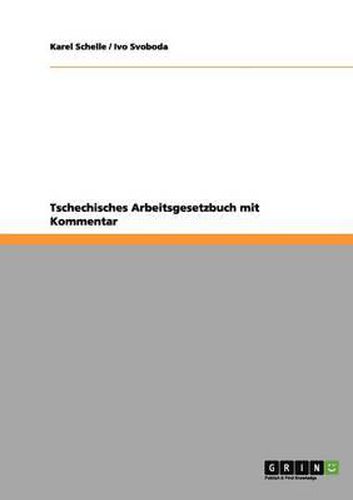 Cover image for Tschechisches Arbeitsgesetzbuch Mit Kommentar