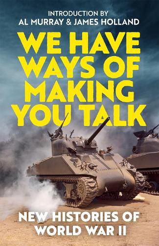 Cover image for We Have Ways of Making You Talk