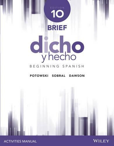 Dicho y hecho: Beginning Spanish Activities Manual