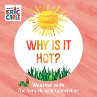 Cover image for Why Is It Hot?