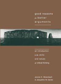 Cover image for Good Reasons for Better Arguments: Introduction to the Skills and Values of Critical Thinking