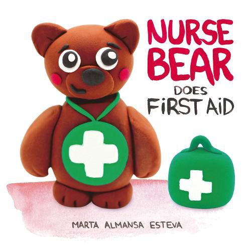 Cover image for Nurse Bear Does First Aid