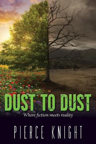 Cover image for Dust to Dust: Where fiction meets reality