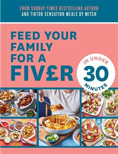 Cover image for Feed Your Family For a Fiver - in Under 30 Minutes!