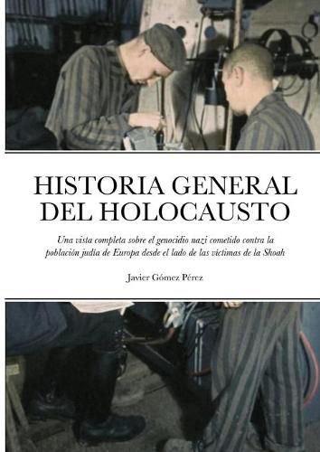 Cover image for Historia General del Holocausto