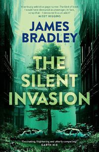 Cover image for The Silent Invasion: The Change Trilogy 1