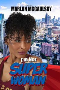 Cover image for I'm Not Superwoman