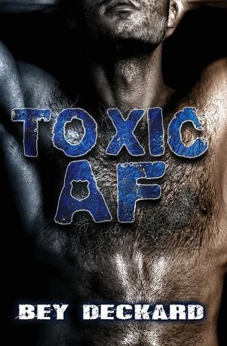 Cover image for Toxic AF