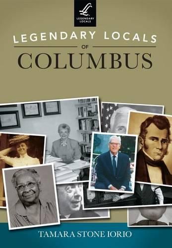 Cover image for Legendary Locals of Columbus, Indiana