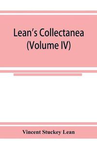 Cover image for Lean's collectanea (Volume IV)