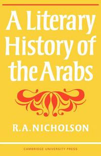 Cover image for A Literary History of the Arabs