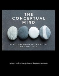 Cover image for The Conceptual Mind: New Directions in the Study of Concepts
