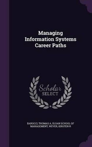 Cover image for Managing Information Systems Career Paths