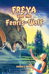 Cover image for Freya and the Fenris-Wolf