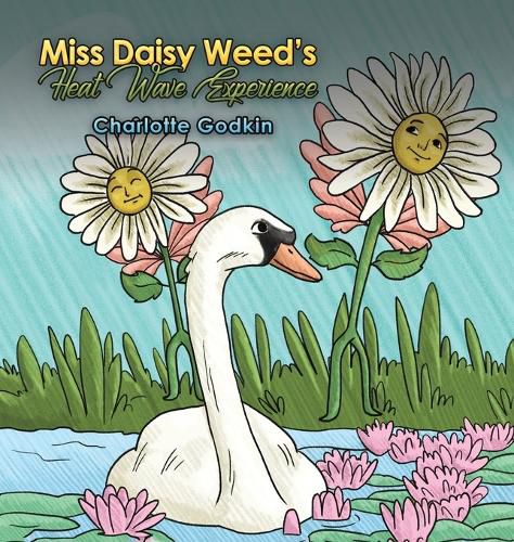 Cover image for Miss Daisy Weed's Heat Wave Experience