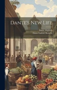 Cover image for Dante's New Life
