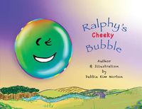 Cover image for Ralphy's Cheeky Bubble