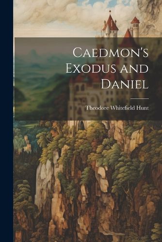 Cover image for Caedmon's Exodus and Daniel