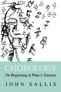 Cover image for Chorology: On Beginning in Plato's Timaeus