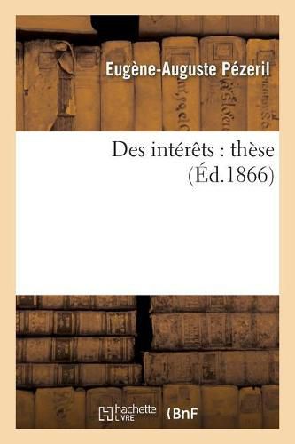 Cover image for Des Interets: These