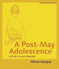 Cover image for A Post-May Adolescence - Letter to Alice Debord