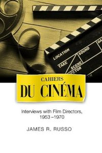 Cover image for Cahiers du Cinema: Interviews with Film Directors, 19531970