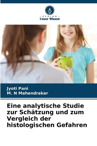 Cover image for Eine analytische Studie zur Schaetzung und zum Vergleich der histologischen Gefahren
